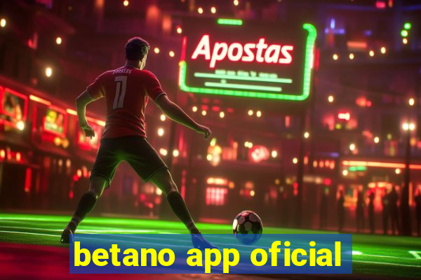 betano app oficial